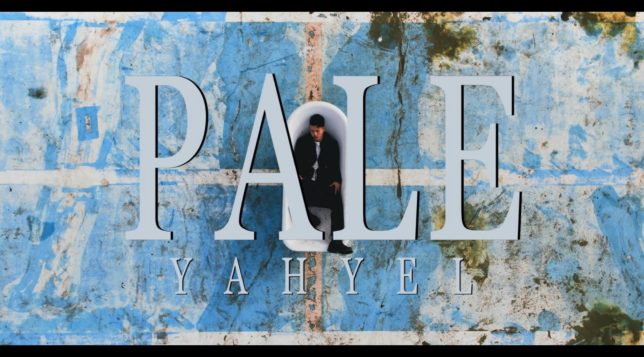 yahyel - Pale (MV)